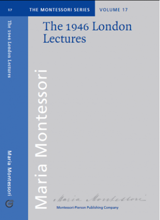 Imperfect The 1946 London Lectures of Maria Montessori - Maitri Learning